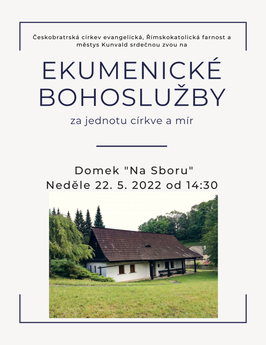 Ekumenické bohoslužby Kunvald květen 2022